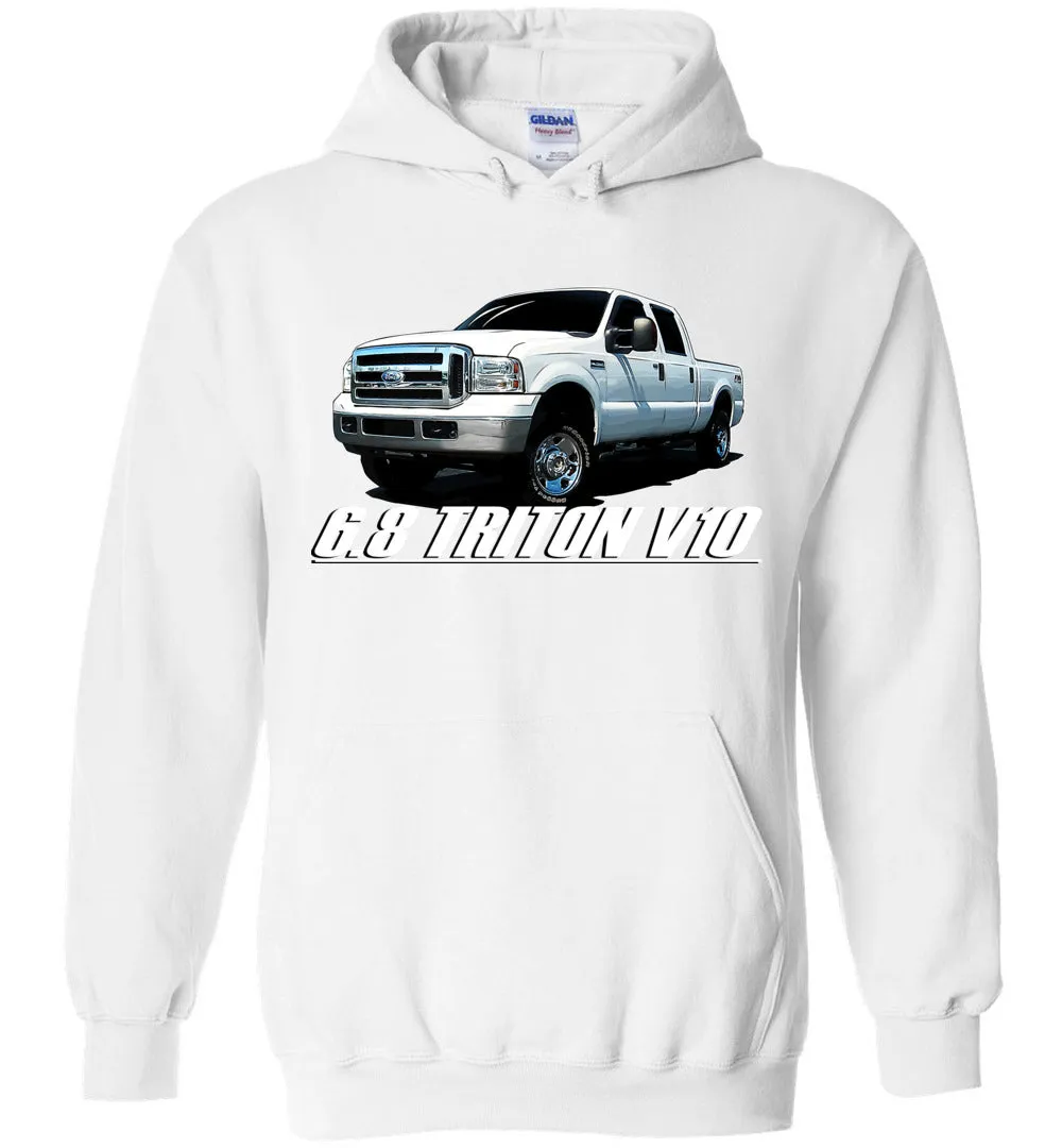 6.8 Triton V10 F250 Crew Cab Hoodie Sweatshirt