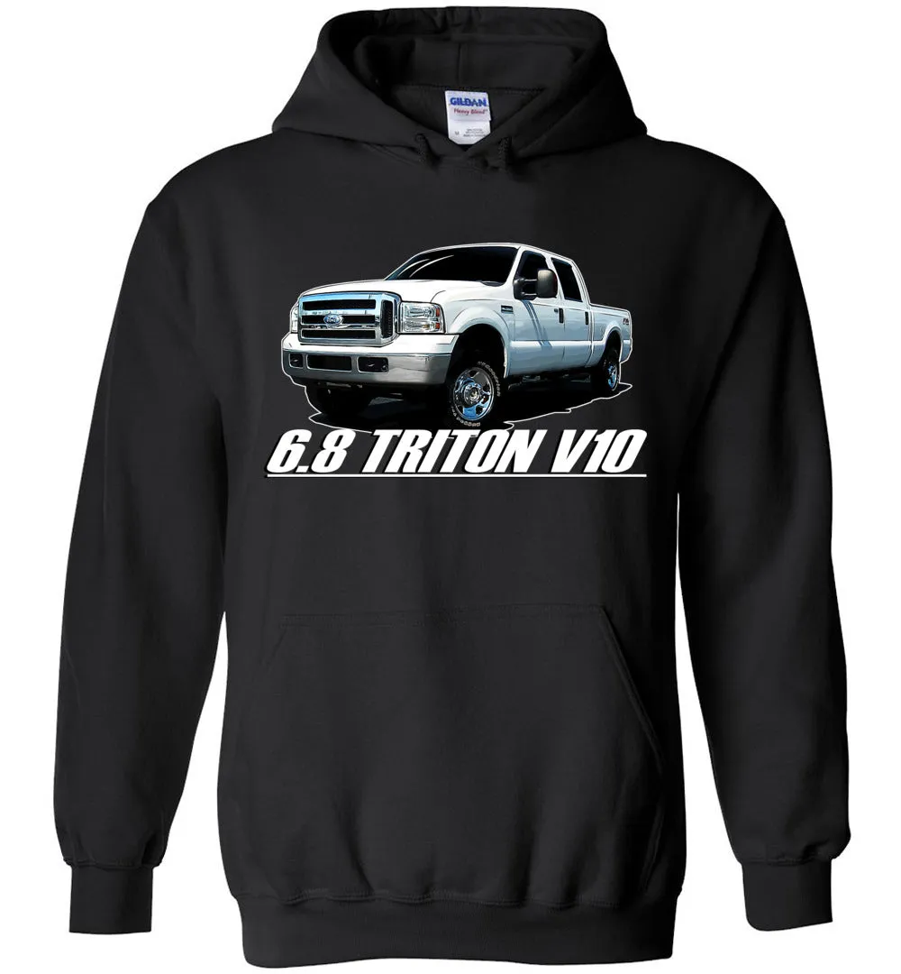 6.8 Triton V10 F250 Crew Cab Hoodie Sweatshirt