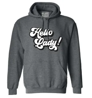 'Hello Lady' Hoodie Sweatshirt - Charcoal