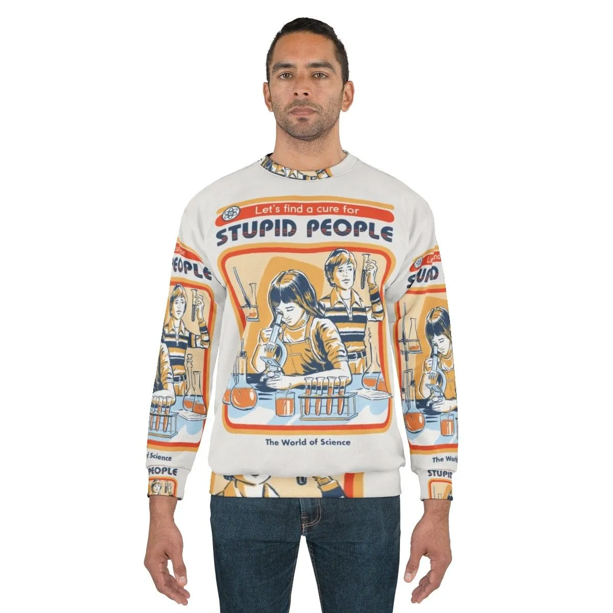 "Cure for Stupid People" Sarcastic Sweatshirt