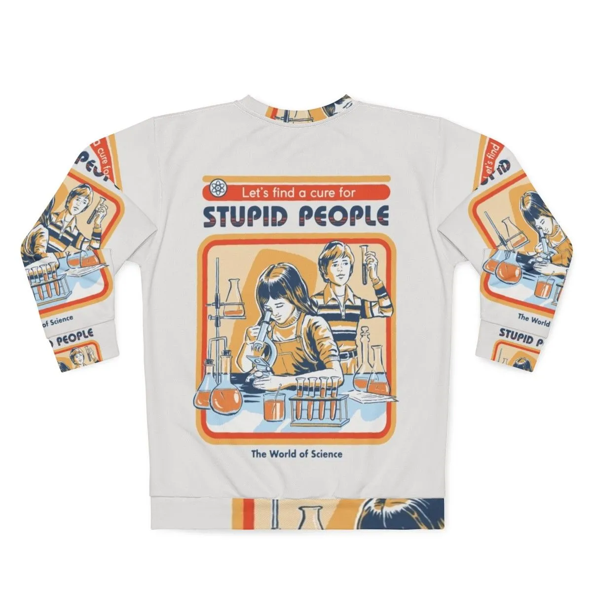 "Cure for Stupid People" Sarcastic Sweatshirt