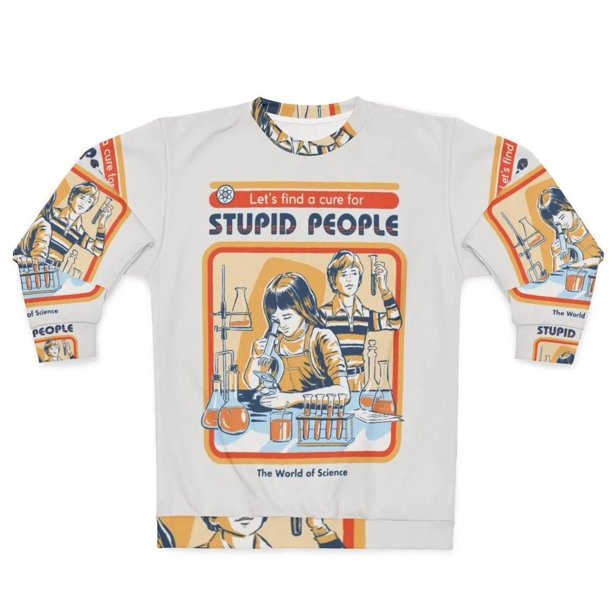 "Cure for Stupid People" Sarcastic Sweatshirt