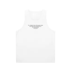 "It's Alright When Rich People Cheat" Unisex Tank Top